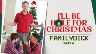 I’ll be Hole for Christmas Pt 4 – Dakota Lovell, Brody Kayman & Jaycob Eloisee