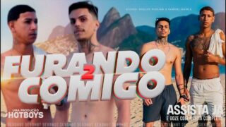 Furando Comigo 2 – Gabriel Barile, Phelipe Mjolnir